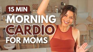 Realistic Full Body Morning Cardio for Moms