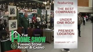 Home Show at Turning Stone Resort Casino