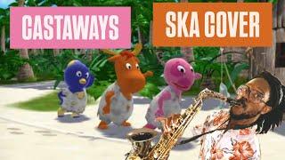 Castaways (Backyardigans)  SKA COVER