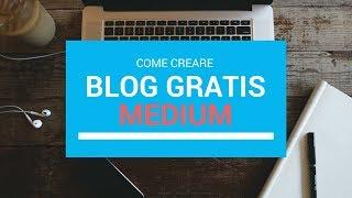 Medium - Creare un blog gratis