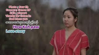 12 March 2025 love story အဒၢတဒၢအံၤပှၤတသ့ၣ်ညါဘၣ်