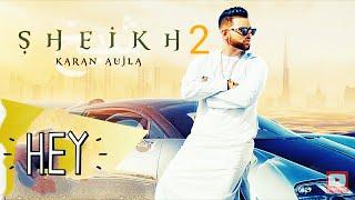 Sheikh 2 Karan aujla Punjabi video