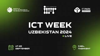 The opening ceremony of ICTWEEK UZBEKISTAN – 2024