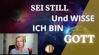 Anja Richter: Sei STILL - und WISSE - ICH BIN - GOTT