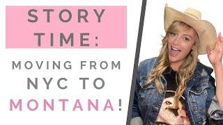 STORYTIME: Why I Moved From New York City To Montana! | Shallon Lester