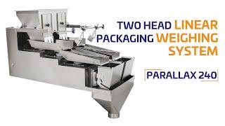 Two Head Linear Packaging & Weighing System