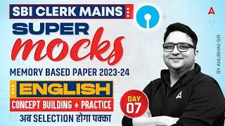 SBI Clerk Mains English | SBI Clerk Mains Super Mock Test | By Anubhav Goswami #7