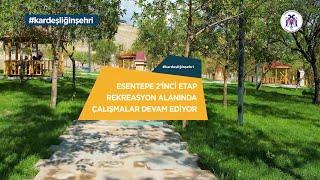 Esentepe 2’nci etap rekreasyon alanında çalışmalar devam ediyor. 24.09.2024