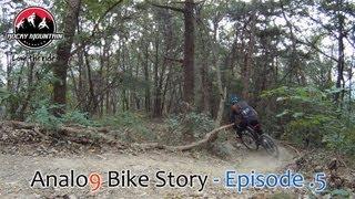 Analo9 Bike Story Ep .5