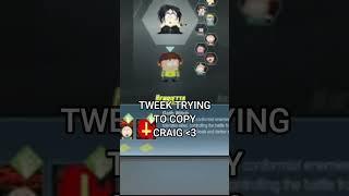 Tweek copying Craig | South Park The Fractured but Whole