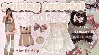 SEWING TUTORIAL  BABYDOLL TOP + thrift flip, accessorize your outfits,  pinterest girl ౨ৎ