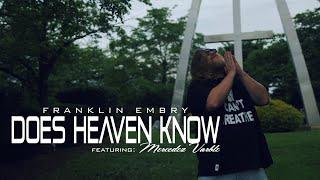 Does Heaven Know (Official Music Video)