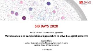 SIB Days 2020: Mathematical and computational approaches to solve biological problems