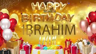 IBRAHIM - Happy Birthday Ibrahim #ibrahim