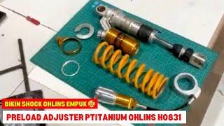 PEMASANGAN PRELOAD ADJUSTER PTITANIUM PADA SHOCK OHLINS HO831 - #Review Eps