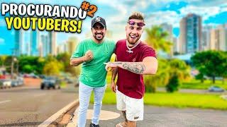 PROCURANDO YOUTUBERS LONDRINA *Pt 2 Veja quem encontramos*