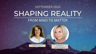 Shaping Reality | Penny Kelly September 2024