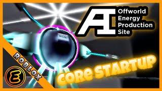 Astral Industries Offworld Energy Production Site - Core Startup | Roblox