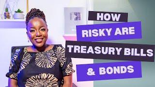 HOW RISKY ARE TREASURY BILLS & BONDS - PART 2