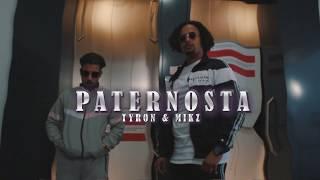 Tyron & Mikz - Paternosta (prod. Clay) [Official Music Video]