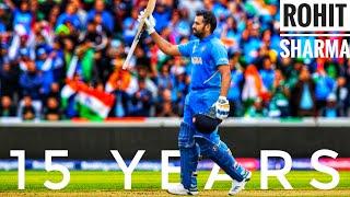 15 YEARS OF ROHIT SHARMA | A JOURNEY OF TWISTS AND TALES