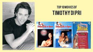 Timothy Di Pri Top 10 Movies of Timothy Di Pri| Best 10 Movies of Timothy Di Pri