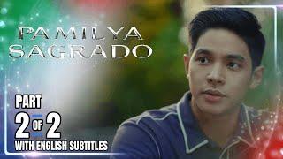 Pamilya Sagrado | Episode 70 (2/2) | September 20, 2024 (with English Sub)