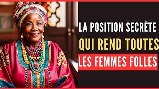 conseil de vie : la position secrète qui rend toutes les femmes folles