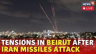 Israel Vs Iran Live News | Israeli Military Has Begun 'Limited, Localized' Ops Lebanon | Beirut N18G