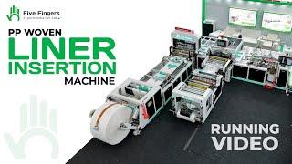 PP Woven BCS Liner Insertion Machine | Running Video | Five Fingers Exports Pvt Ltd