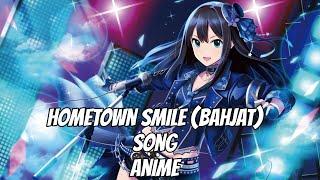 Hometown Smile (Bahjat) song English anime funny video anime music 5D