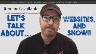 Let's Talk Items Being Removed From My Website...And Snow!!