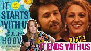 I experienced IT ENDS WITH US Part 2 so you don't have to | STARTS WITH US Explained