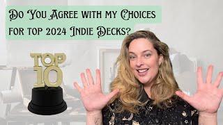 Top 10 Indie Tarot and Oracle Decks 2024 - Choosing Only Ten Was HARD