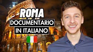 Documentario: Roma (SUB ITA) | Imparare l’Italiano