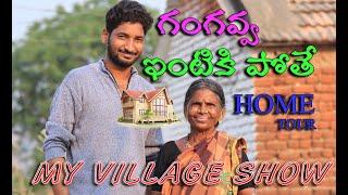 Gangavva Home Tour || Village tour || my village show team vlog, lambadipally my village show