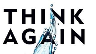 15 Lessons from "Think Again: The Power of Knowing What You Don't Know" by Adam Grant