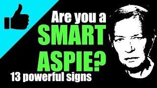 Asperger's Syndrome / Are you a smart Aspie? 13 questions to find out