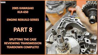 KLR 650 Engine Teardown - Part 8 - Splitting the case, Transmission, and Teardown Complete!