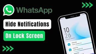 How to Hide WhatsApp Notifications on Lock Screen Android !