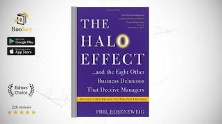 The Halo Effect  Book Summary By Phil Rosenzweig  Buiiness delusions that decive managers