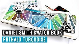 Swatch With Me | Daniel Smith Swatch Book | Phthalo Turquoise Watercolor Swatches