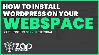 How to install Wordpress on your ZAP WEBSPACE! | 2025