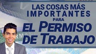 Inmigración: 4 Puntos Más Importantes Sobre el Permiso de Trabajo