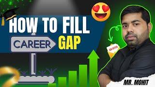 How to get Job After a Long Career Gap | Mohit Testing Academy