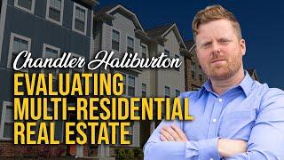 Assessing Income Properties with Chandler Halliburton