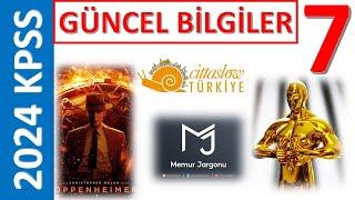 2024 KPSS GÜNCEL BİLGİLER-7 OSCAR-ALTIN AYI-CİTTASLOW !!!