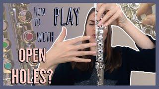 How to play an open-holed flute