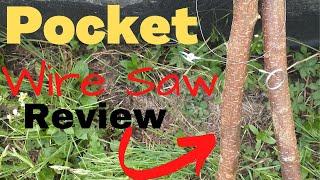 Pocket Wire Saw Review