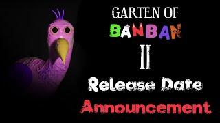 Garten of Banban 2 - Release Date Announcement